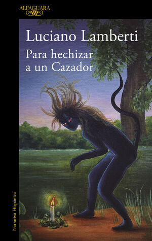 PARA HECHIZAR A UN CAZADOR