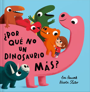 ¿POR QUE NO UN DINOSAURIO MAS?