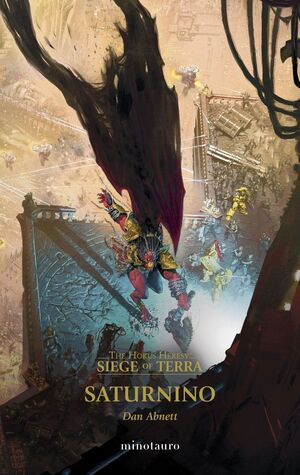 THE HORUS HERESY: SIEGE OF TERRA 04 SATURNINO