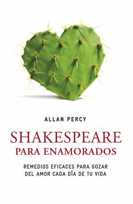 SHAKESPEARE PARA ENAMORADOS (GENIOS PARA LA VIDA COTIDIANA)