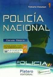 POLICÍA NACIONAL. ESCALA BÁSICA. TEMARIO VOLUMEN I
